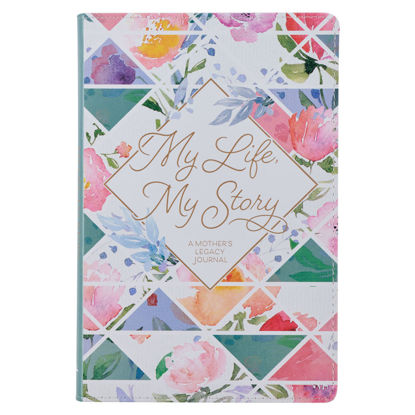 Picture of My Life, My Story, Mothers Legacy Journal
